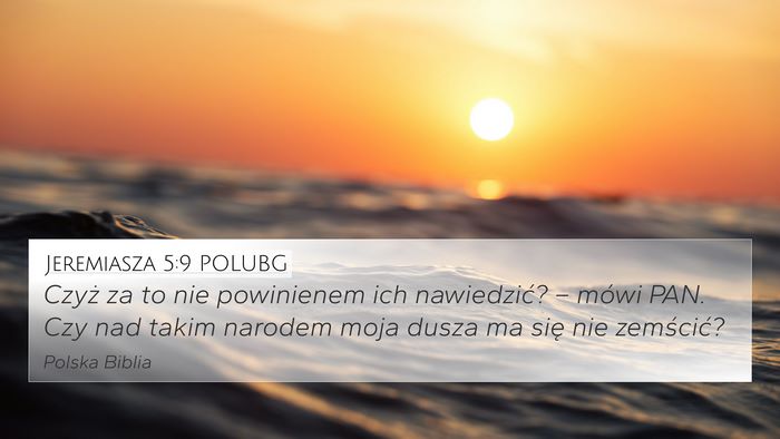 Jeremiasza 5:9 POLUBG Bible Verse Image
