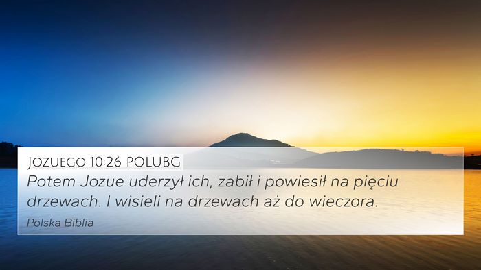 Jozuego 10:26 POLUBG Bible Verse Image