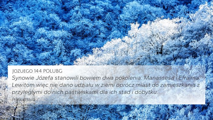Jozuego 14:4 POLUBG 4K Wallpaper - Synowie Józefa stanowili bowiem dwa pokolenia: - 4K Wallpaper Bible Verse