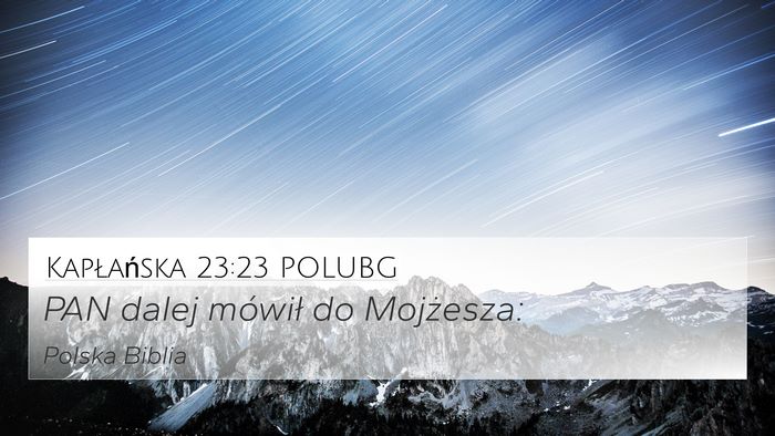 Kapłańska 23:23 POLUBG 4K Wallpaper - PAN dalej mówił do - 4K Wallpaper Bible Verse