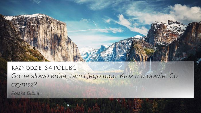 Kaznodziei 8:4 POLUBG Bible Verse Image