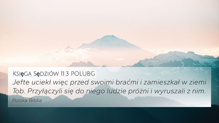 Księga Sędziów 11:3 POLUBG Bible Verse Image