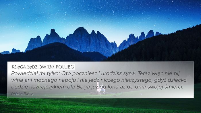 Księga Sędziów 13:7 POLUBG Bible Verse Image
