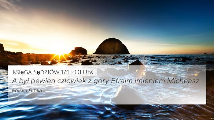 Księga Sędziów 17:1 POLUBG Bible Verse Image