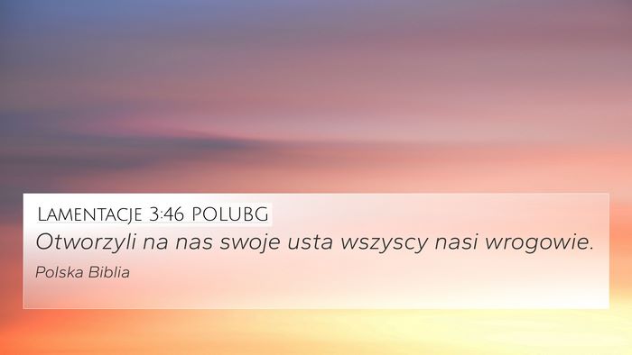 Lamentacje 3:46 POLUBG Bible Verse Image