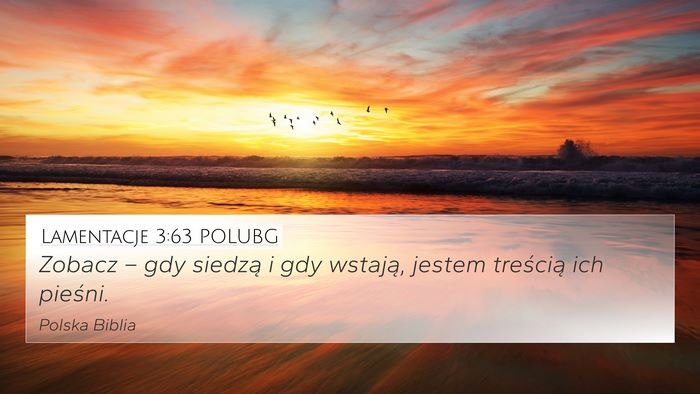 Lamentacje 3:63 POLUBG Bible Verse Image