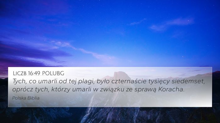 Liczb 16:49 POLUBG Bible Verse Image