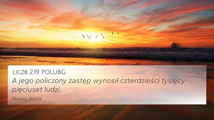 Liczb 2:19 POLUBG 4K Wallpaper - A jego policzony zastęp wynosił czterdzieści - 4K Wallpaper Bible Verse