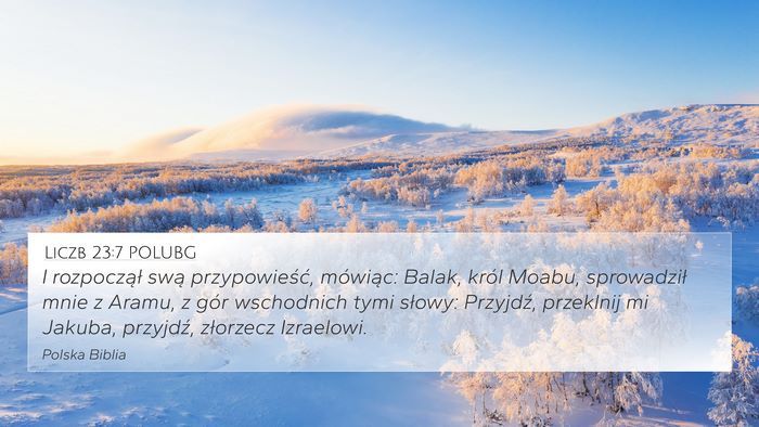 Liczb 23:7 POLUBG Bible Verse Image