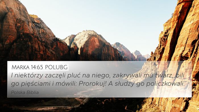 Marka 14:65 POLUBG Bible Verse Image