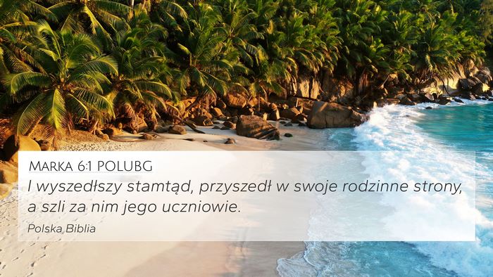 Marka 6:1 POLUBG Bible Verse Image