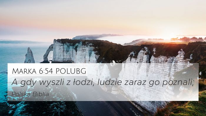 Marka 6:54 POLUBG Bible Verse Image
