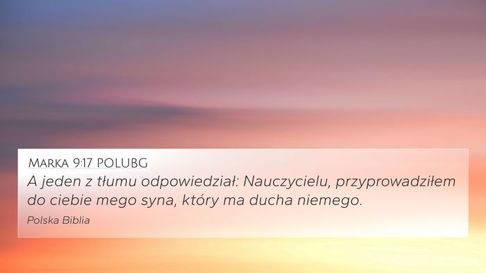 Marka 9:17 POLUBG Bible Verse Image