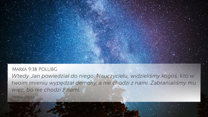 Marka 9:38 POLUBG Bible Verse Image