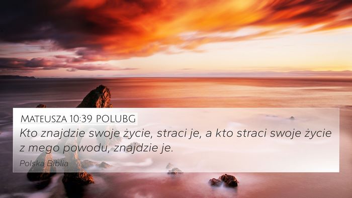 Mateusza 10:39 POLUBG Bible Verse Image