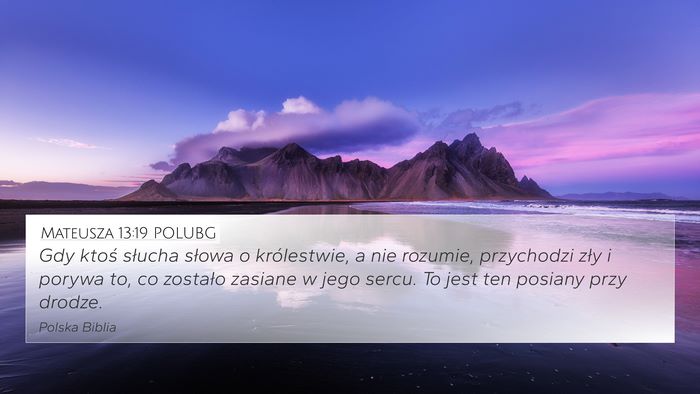Mateusza 13:19 POLUBG Bible Verse Image
