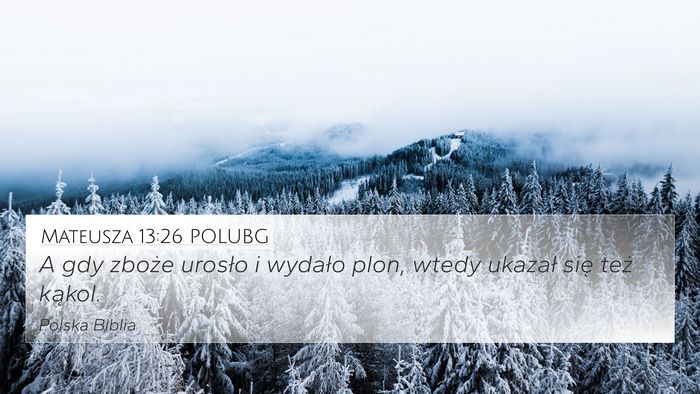 Mateusza 13:26 POLUBG Bible Verse Image
