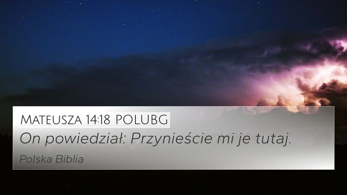 Mateusza 14:18 POLUBG Bible Verse Image