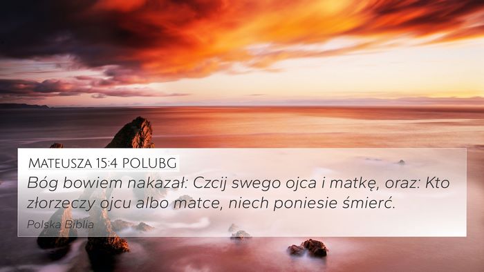 Mateusza 15:4 POLUBG Bible Verse Image
