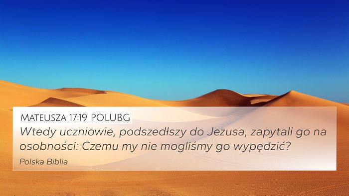 Mateusza 17:19 POLUBG Bible Verse Image