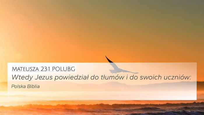 Mateusza 23:1 POLUBG Bible Verse Image
