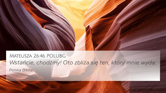 Mateusza 26:46 POLUBG Bible Verse Image