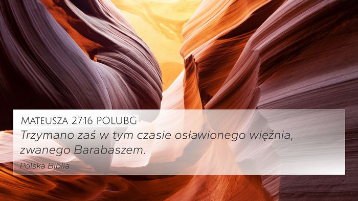 Mateusza 27:16 POLUBG Bible Verse Image