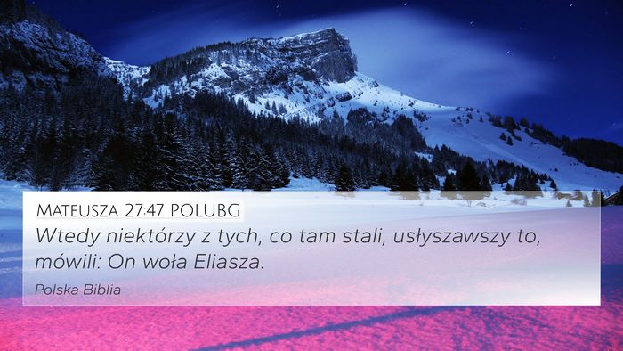 Mateusza 27:47 POLUBG Bible Verse Image