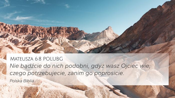 Mateusza 6:8 POLUBG Bible Verse Image