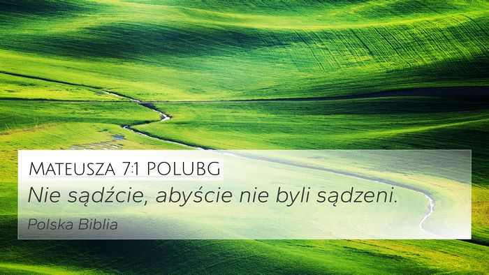 Mateusza 7:1 POLUBG Bible Verse Image