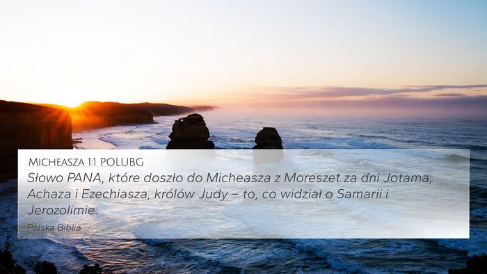 Micheasza 1:1 POLUBG Bible Verse Image