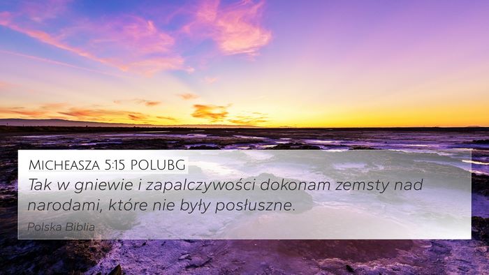 Micheasza 5:15 POLUBG Bible Verse Image