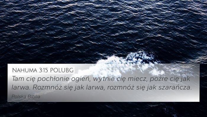 Nahuma 3:15 POLUBG Bible Verse Image