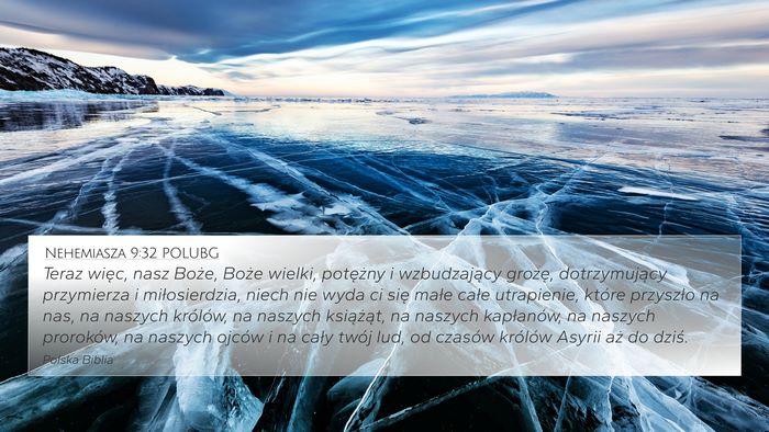 Nehemiasza 9:32 POLUBG Bible Verse Image