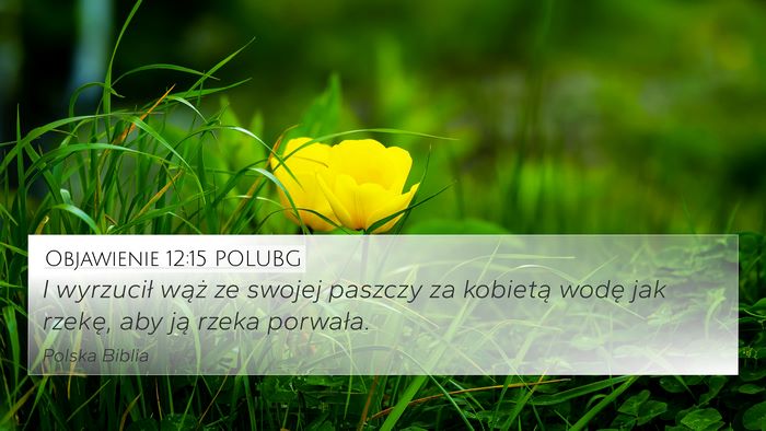 Objawienie 12:15 POLUBG Bible Verse Image