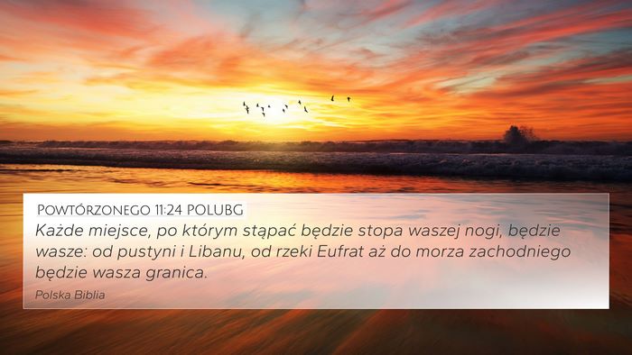 Powtórzonego 11:24 POLUBG 4K Wallpaper - Każde miejsce, po którym stąpać będzie stopa - 4K Wallpaper Bible Verse
