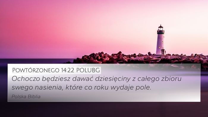 Powtórzonego 14:22 POLUBG Bible Verse Image