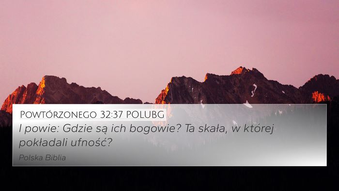 Powtórzonego 32:37 POLUBG Bible Verse Image
