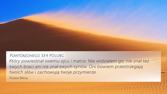 Powtórzonego 33:9 POLUBG Bible Verse Image