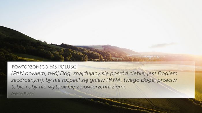 Powtórzonego 6:15 POLUBG Bible Verse Image