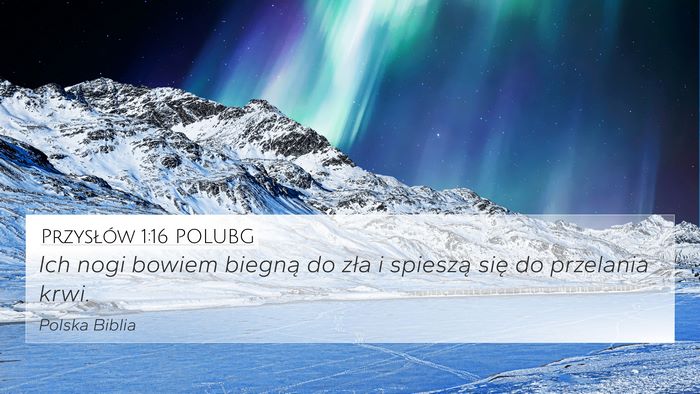 Przysłów 1:16 POLUBG Bible Verse Image