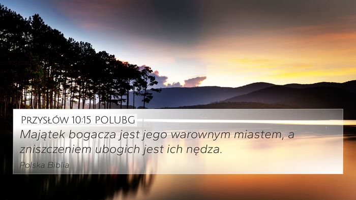 Przysłów 10:15 POLUBG Bible Verse Image