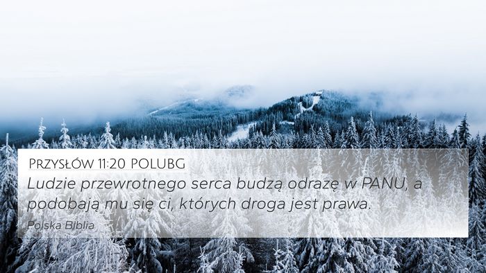 Przysłów 11:20 POLUBG Bible Verse Image
