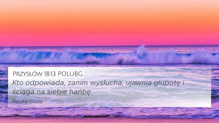 Przysłów 18:13 POLUBG Bible Verse Image