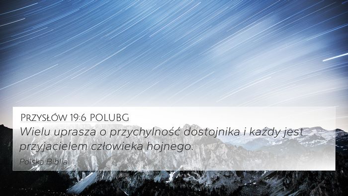 Przysłów 19:6 POLUBG Bible Verse Image