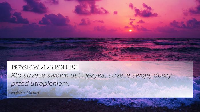 Przysłów 21:23 POLUBG Bible Verse Image