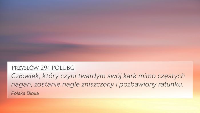 Przysłów 29:1 POLUBG Bible Verse Image