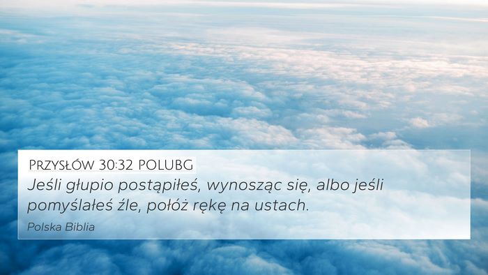 Przysłów 30:32 POLUBG Bible Verse Image