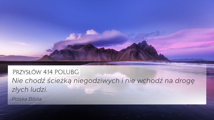 Przysłów 4:14 POLUBG Bible Verse Image