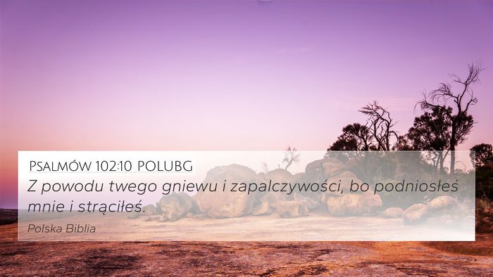 Psalmów 102:10 POLUBG Bible Verse Image
